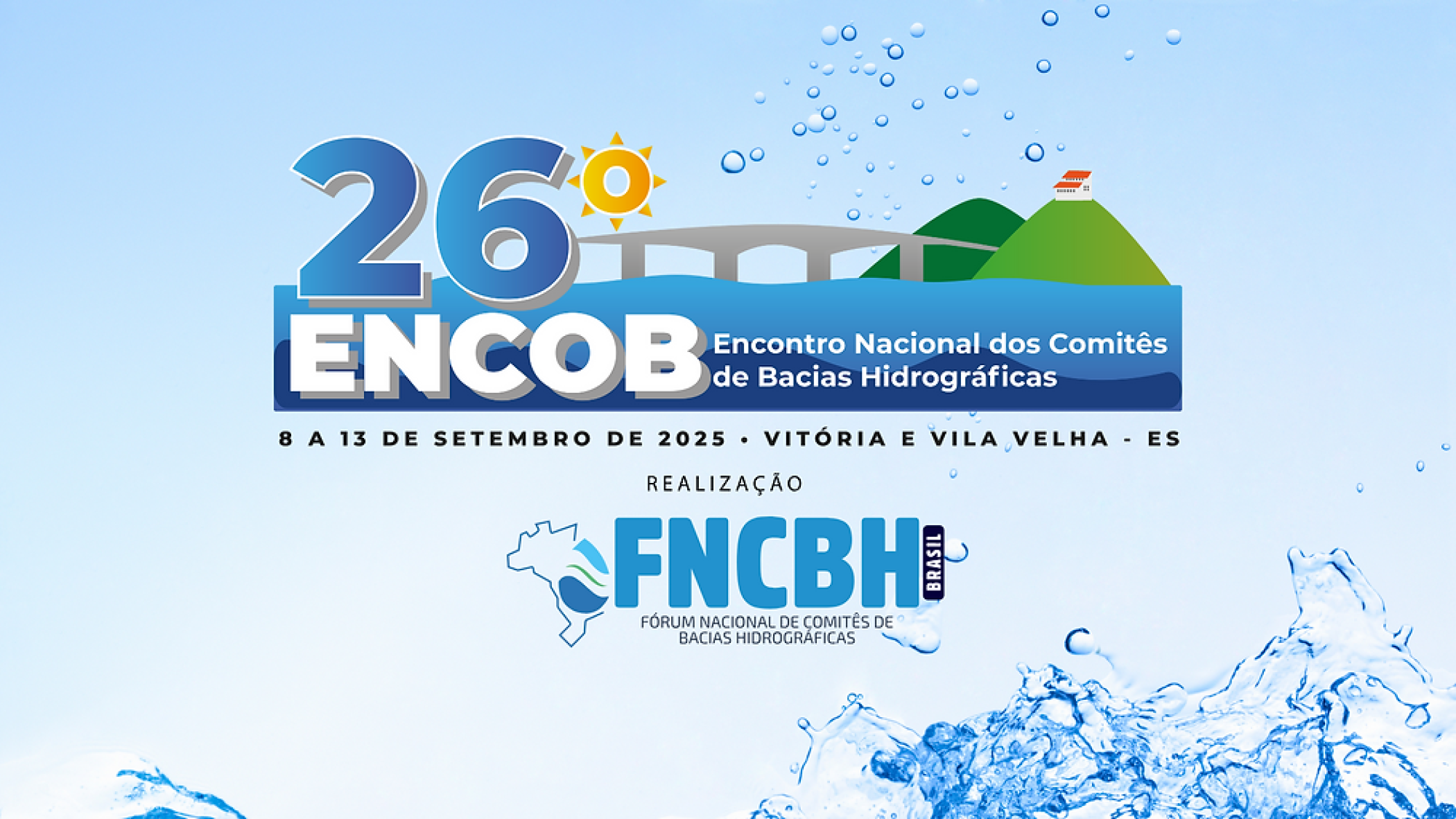 FÓRUM NACIONAL ABRE INSCRIÇÕES PARA O 26º ENCONTRO NACIONAL DE COMITÊS DE BACIAS HIDROGRÁFICAS